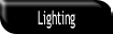 Lighting.